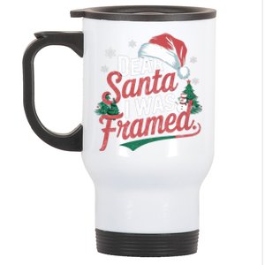 Dear Santa I Was Framed Christmas Outfit Cool Gift Stainless Steel Travel Mug