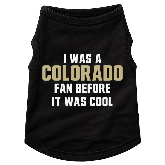 Deion Sanders I Was A Colorado Fan Before It Was Cool Doggie Tank