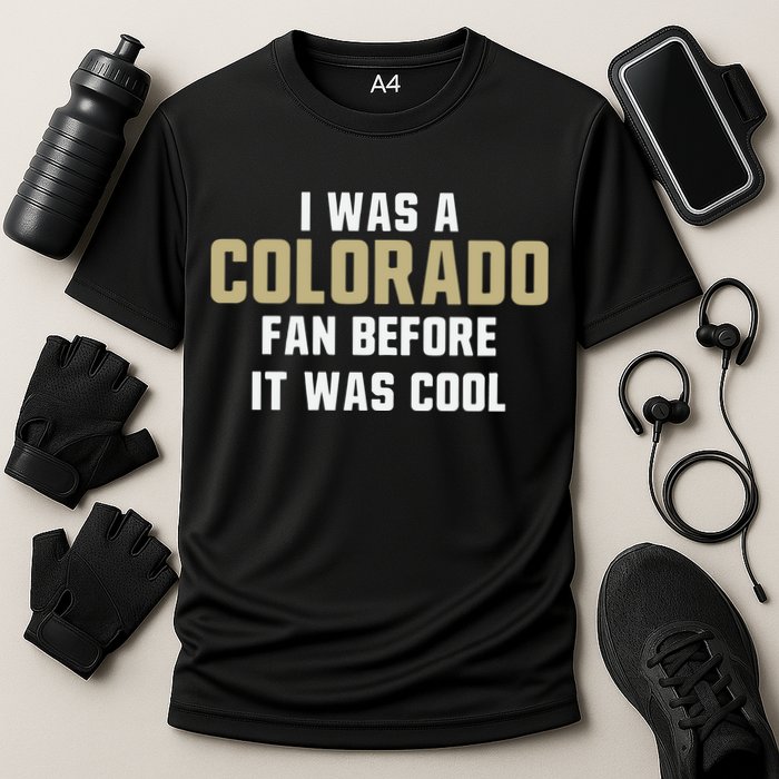 Deion Sanders I Was A Colorado Fan Before It Was Cool Performance Shirt