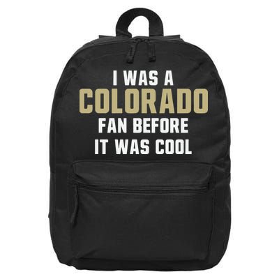 Deion Sanders I Was A Colorado Fan Before It Was Cool 16 in Basic Backpack