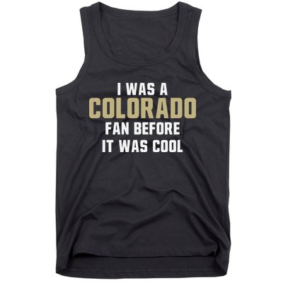 Deion Sanders I Was A Colorado Fan Before It Was Cool Tank Top