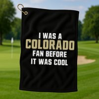 Deion Sanders I Was A Colorado Fan Before It Was Cool Golf Towel