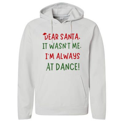 Dear Santa It WasnT Me IM Always At Dance Ballet Christmas Performance Fleece Hoodie