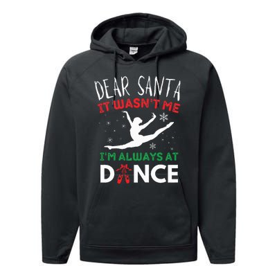 Dear Santa It WasnT Me IM Always At Dance Ballet Christmas Performance Fleece Hoodie