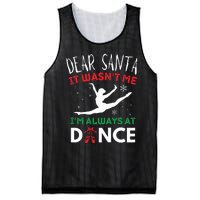 Dear Santa It WasnT Me IM Always At Dance Ballet Christmas Mesh Reversible Basketball Jersey Tank