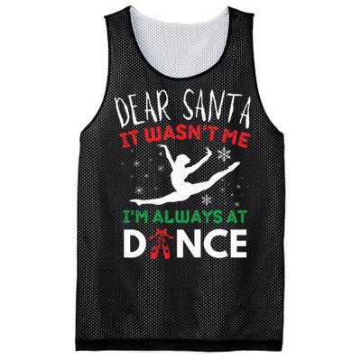 Dear Santa It WasnT Me IM Always At Dance Ballet Christmas Mesh Reversible Basketball Jersey Tank