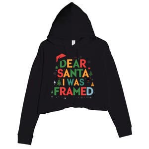 Dear Santa I Was Framed Christmas Outfit Funny Gift Crop Fleece Hoodie