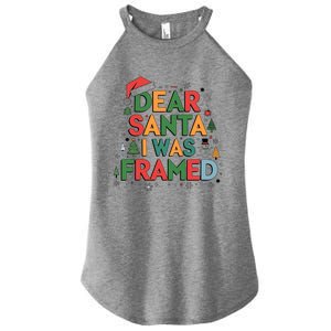 Dear Santa I Was Framed Christmas Outfit Funny Gift Women's Perfect Tri Rocker Tank