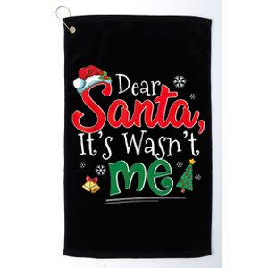 Dear Santa It Wasn't Me Funny Family Christmas Party Platinum Collection Golf Towel