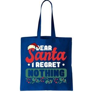 Dear Santa I Regret Nothing Gift Tote Bag