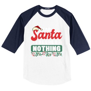 Dear Santa I Regret Nothing Gift Baseball Sleeve Shirt