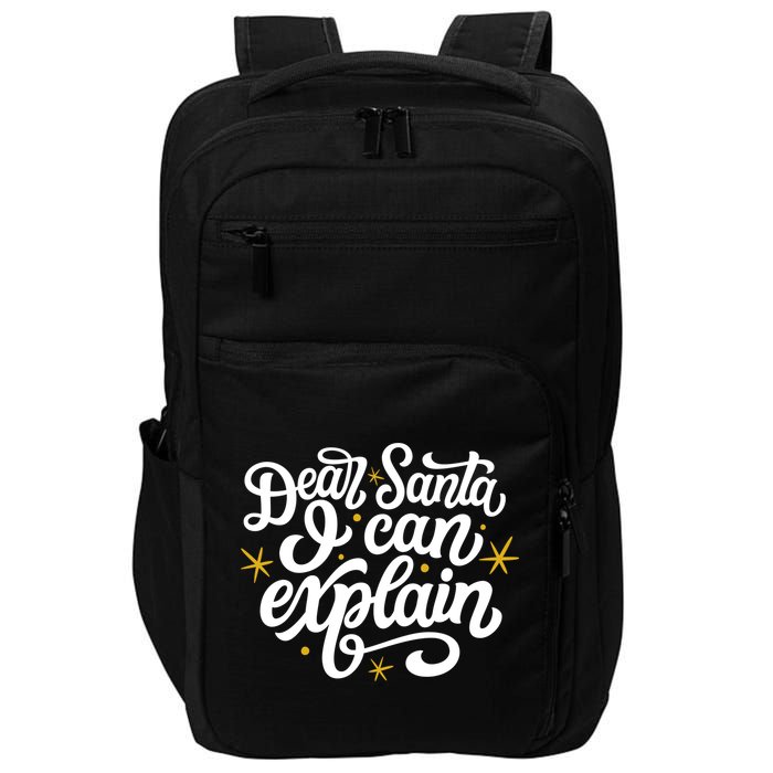 Dear Santa I Can Explain Christmas Holiday Funny Impact Tech Backpack