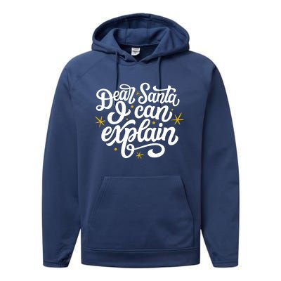 Dear Santa I Can Explain Christmas Holiday Funny Performance Fleece Hoodie