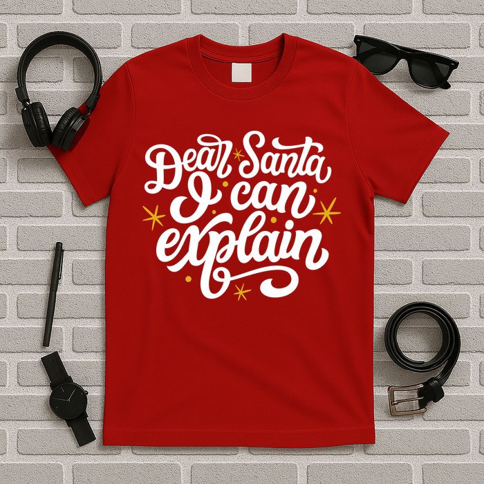 Dear Santa I Can Explain Christmas Holiday Funny T-Shirt