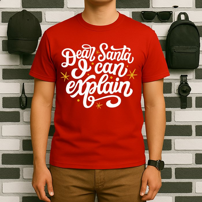 Dear Santa I Can Explain Christmas Holiday Funny T-Shirt