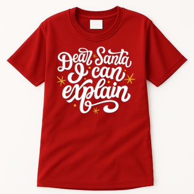 Dear Santa I Can Explain Christmas Holiday Funny Tall T-Shirt