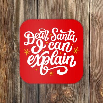Dear Santa I Can Explain Christmas Holiday Funny Coaster