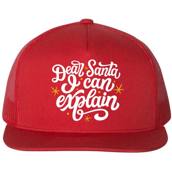 Dear Santa I Can Explain Christmas Holiday Funny Flat Bill Trucker Hat