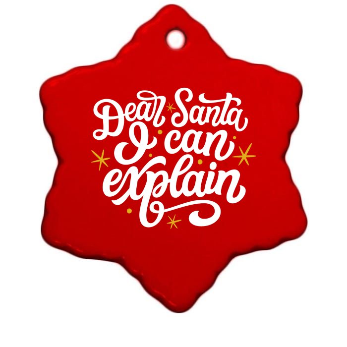 Dear Santa I Can Explain Christmas Holiday Funny Ceramic Star Ornament