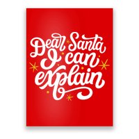 Dear Santa I Can Explain Christmas Holiday Funny Poster