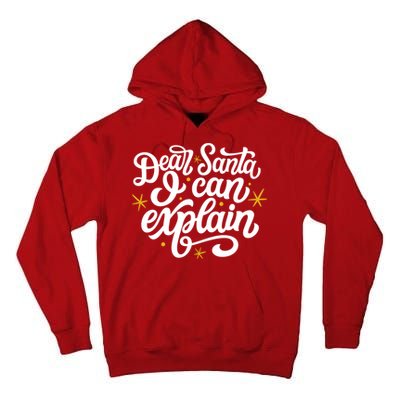 Dear Santa I Can Explain Christmas Holiday Funny Tall Hoodie