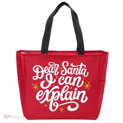 Dear Santa I Can Explain Christmas Holiday Funny Zip Tote Bag