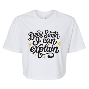 Dear Santa I Can Explain Christmas Holiday Funny Bella+Canvas Jersey Crop Tee