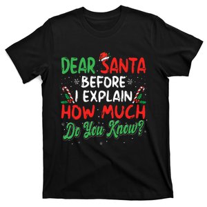 Dear Santa I Can Explain Funny Christmas  T-Shirt