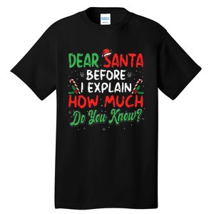 Dear Santa I Can Explain Funny Christmas  Tall T-Shirt