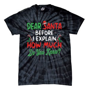 Dear Santa I Can Explain Funny Christmas  Tie-Dye T-Shirt