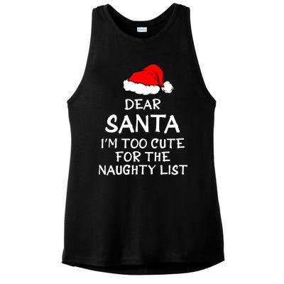 Dear Santa I’m Too Cute For The Naughty List Funny Funny Gift Ladies PosiCharge Tri-Blend Wicking Tank