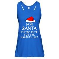 Dear Santa I’m Too Cute For The Naughty List Funny Funny Gift Ladies Essential Flowy Tank