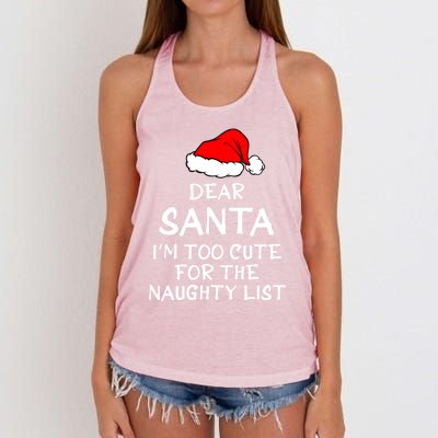 Dear Santa I’m Too Cute For The Naughty List Funny Funny Gift Women's Knotted Racerback Tank