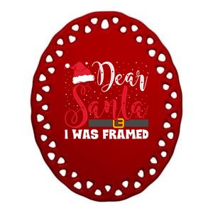 Dear Santa I Was Framed Funny Christmas Stocking Stuffer Gift Ceramic Oval Ornament