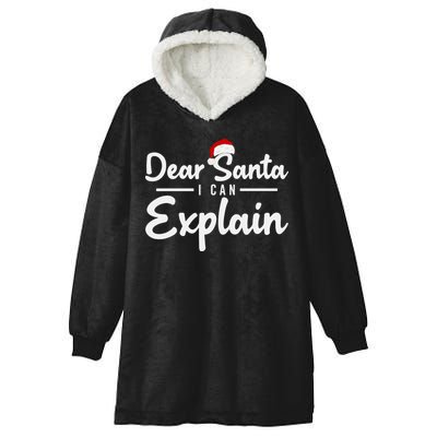Dear Santa I Can Explain Hooded Wearable Blanket