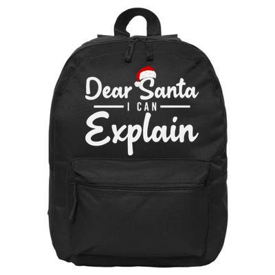 Dear Santa I Can Explain 16 in Basic Backpack