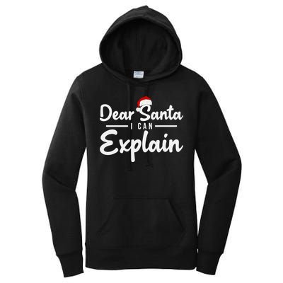 Dear Santa I Can Explain Women's Pullover Hoodie