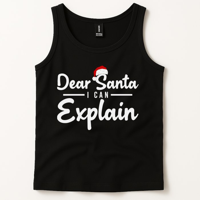 Dear Santa I Can Explain Tank Top