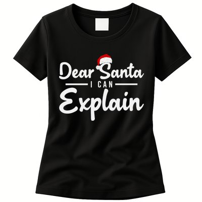 Dear Santa I Can Explain Womens T-Shirt