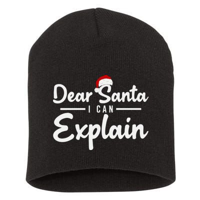 Dear Santa I Can Explain Short Acrylic Beanie