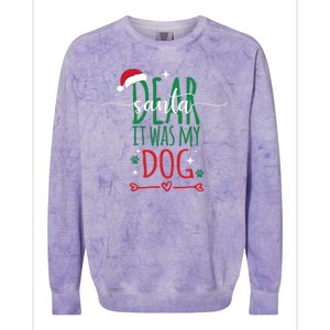 Dear Santa It Was My Dog Funny Christmas Colorblast Crewneck Sweatshirt