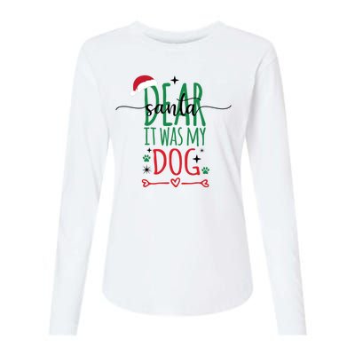 Dear Santa It Was My Dog Funny Christmas Womens Cotton Relaxed Long Sleeve T-Shirt