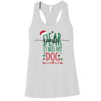 Dear Santa It Was My Dog Funny Christmas Women's Racerback Tank