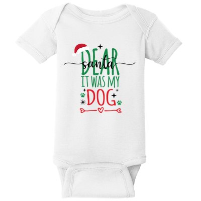 Dear Santa It Was My Dog Funny Christmas Baby Bodysuit