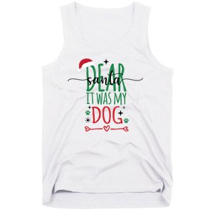 Dear Santa It Was My Dog Funny Christmas Tank Top