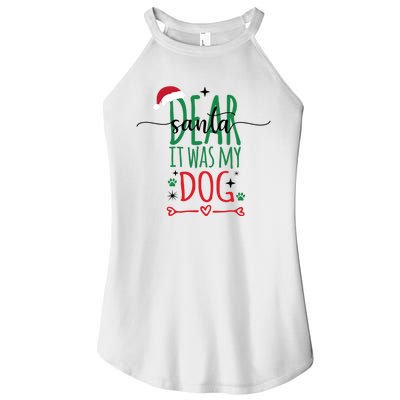 Dear Santa It Was My Dog Funny Christmas Women's Perfect Tri Rocker Tank