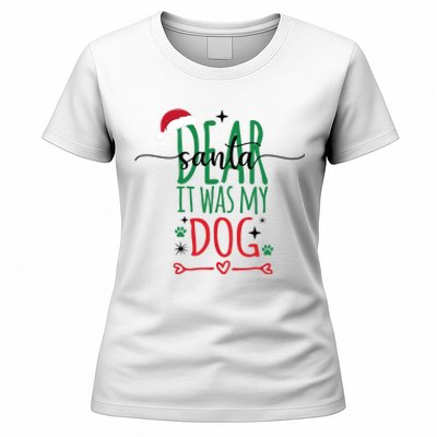 Dear Santa It Was My Dog Funny Christmas Women's T-Shirt