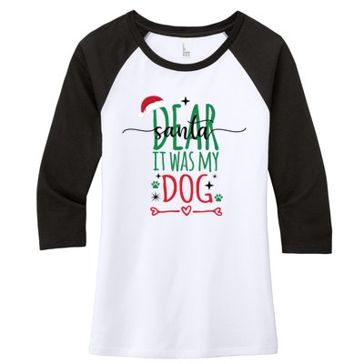 Dear Santa It Was My Dog Funny Christmas Women's Tri-Blend 3/4-Sleeve Raglan Shirt