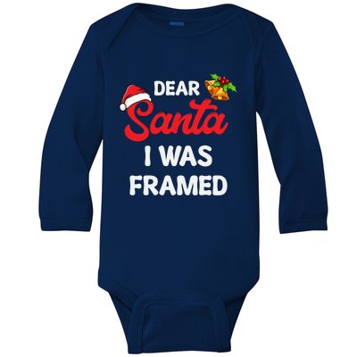 Dear Santa I Was Framed Gift Baby Long Sleeve Bodysuit