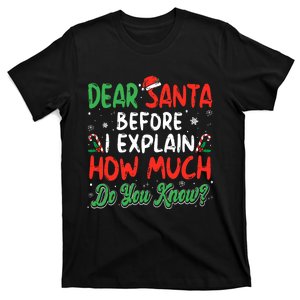 Dear Santa I Can Explain Funny Christmas T-Shirt